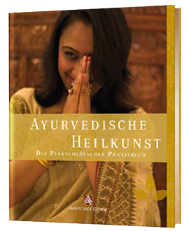 Parkschlösschen Praxisbuch Ayurvedische Heilkunst